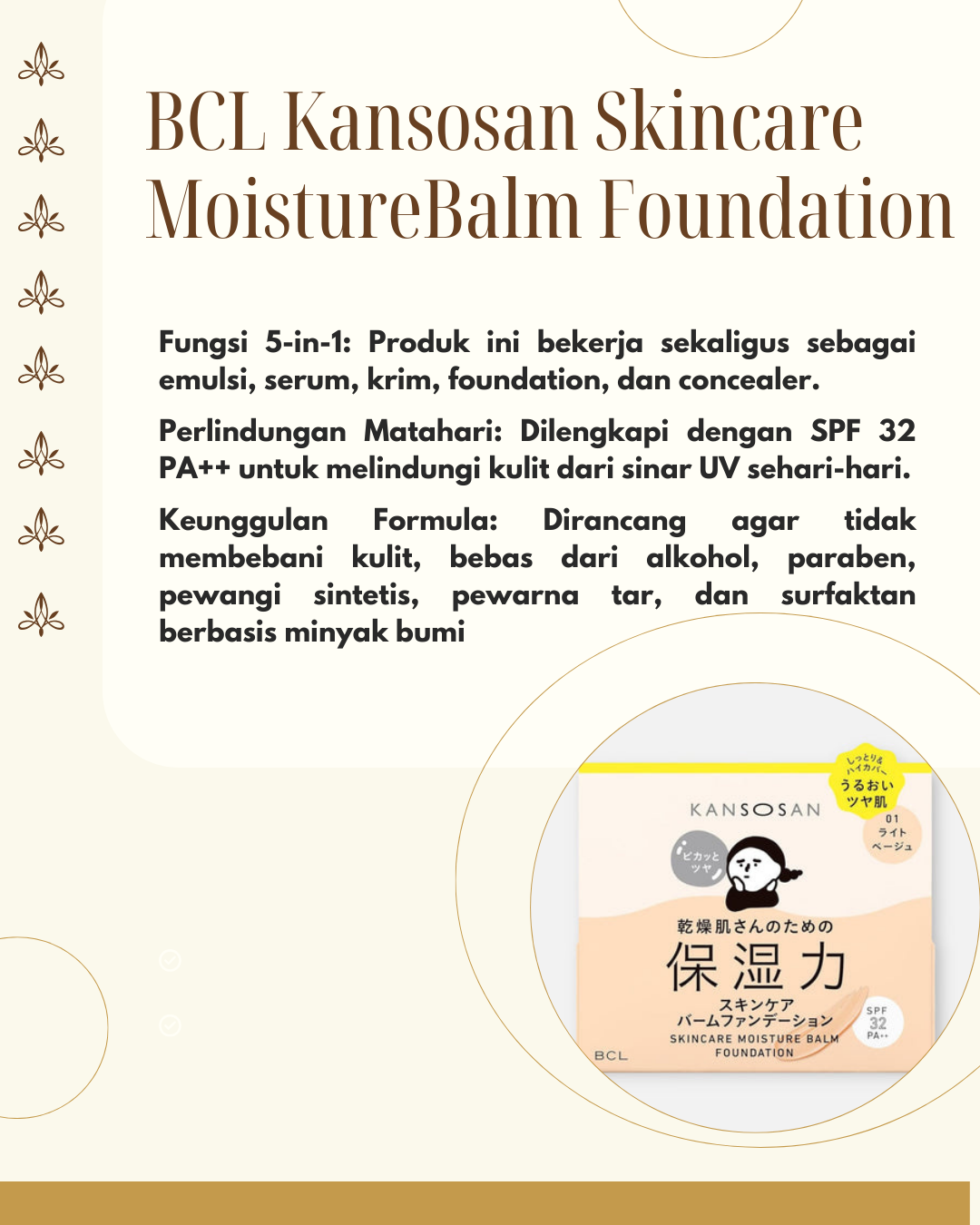 BCL Kansosan Skincare Moisture Balm Foundation 12gr SPF32 PA